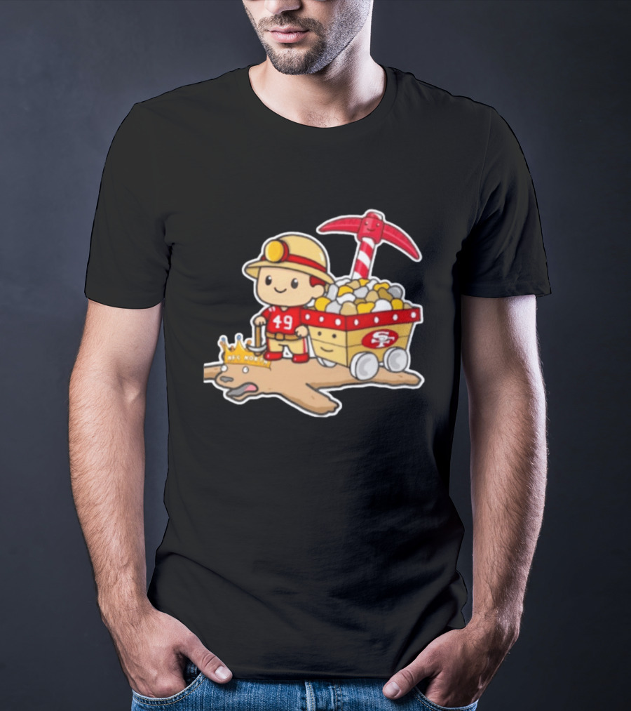 San Francisco 49ers Stop The Cardiac Bears Miner Character With Pickaxe And Cart T-Shirt