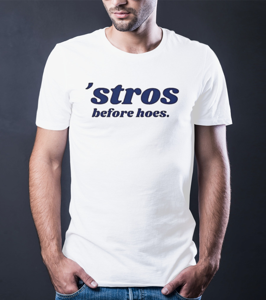 Classic Baseball Astros Before Hoes Houston T-Shirt