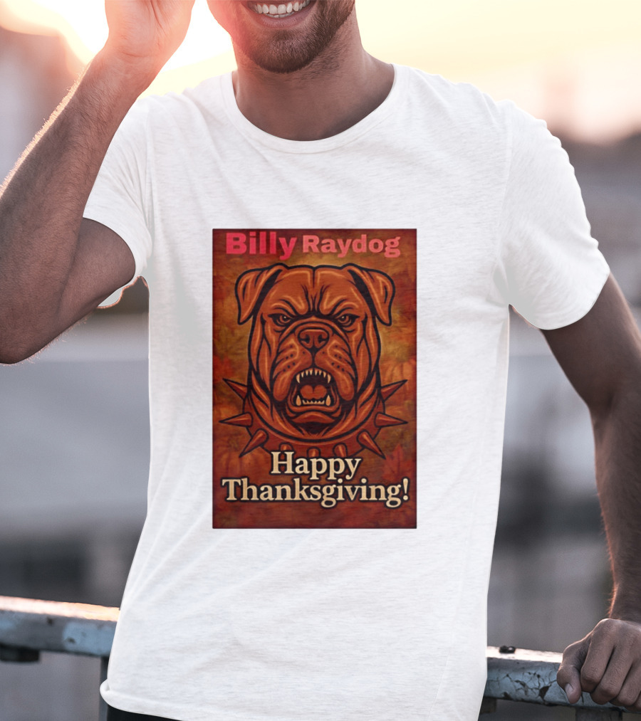 Billy Raydog Bulldog Spiked Collar Happy Thanksgiving T-Shirt