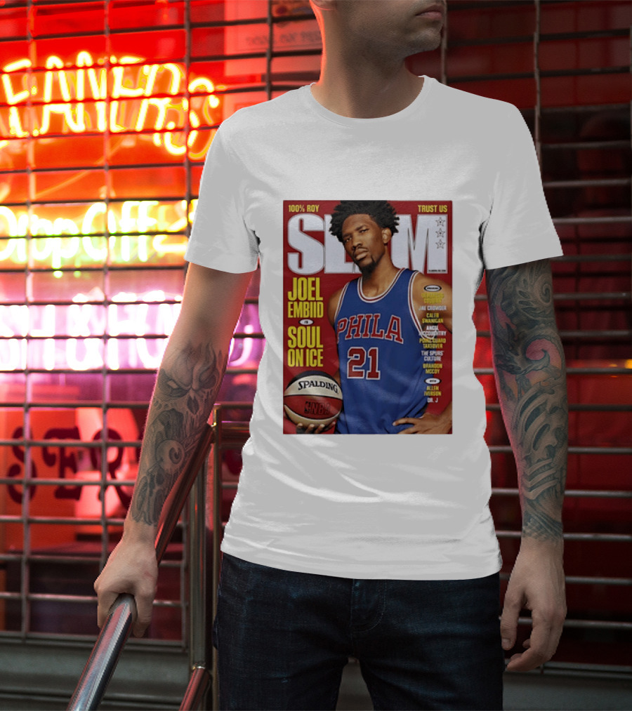 100% ROY SLAM Joel Embiid Soul On Ice PHILA 21 Philadelphia 76ers Cover T-Shirt