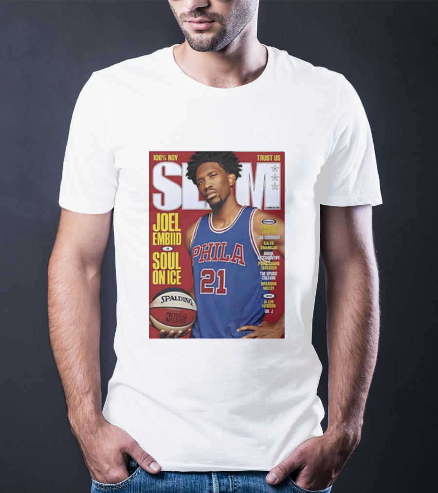 100% ROY SLAM Joel Embiid Soul On Ice PHILA 21 Philadelphia 76ers Cover T-Shirt