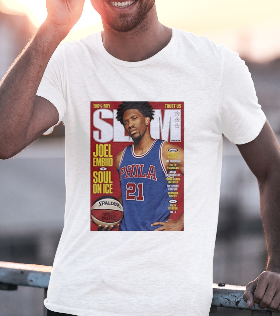 100% ROY SLAM Joel Embiid Soul On Ice PHILA 21 Philadelphia 76ers Cover T-Shirt