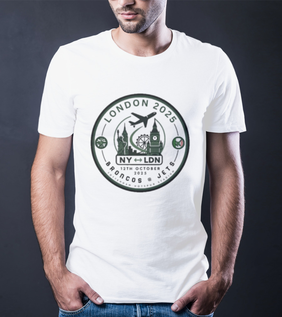 London 2025 Game NY LDN 12th October 2025 Broncos At Jets Tottenham Hotspur Stadium T-Shirt