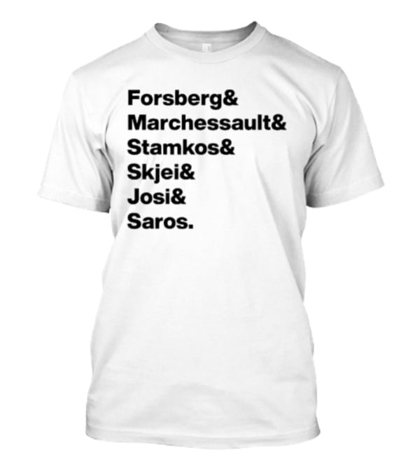 Forsberg Marchessault Stamkos Skjei Josi Saros Roster Names T-Shirt