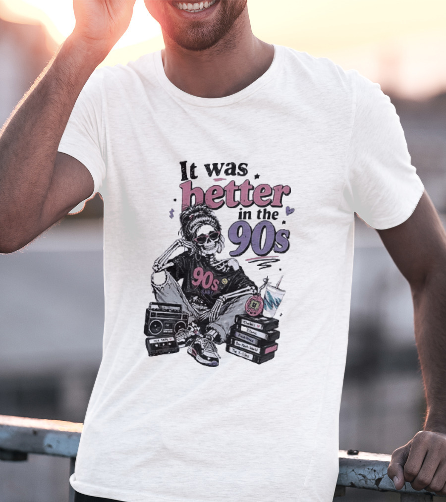 It Was Better In The 90s Skeleton Nostalgia Vibes Cassette Tapes And Books T-Shirt