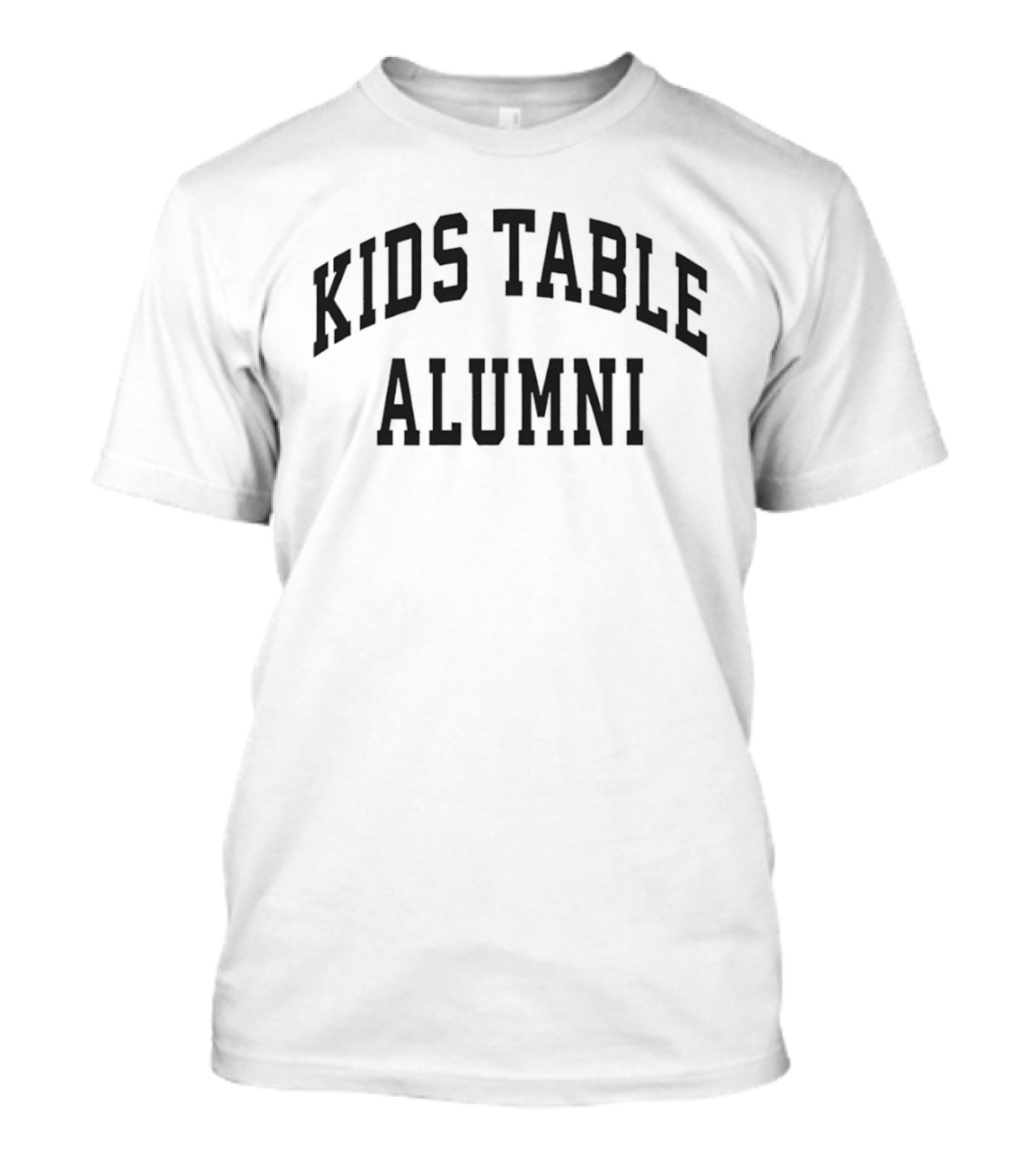 Kids Table Alumni Holiday Thanksgiving Gathering T-Shirt