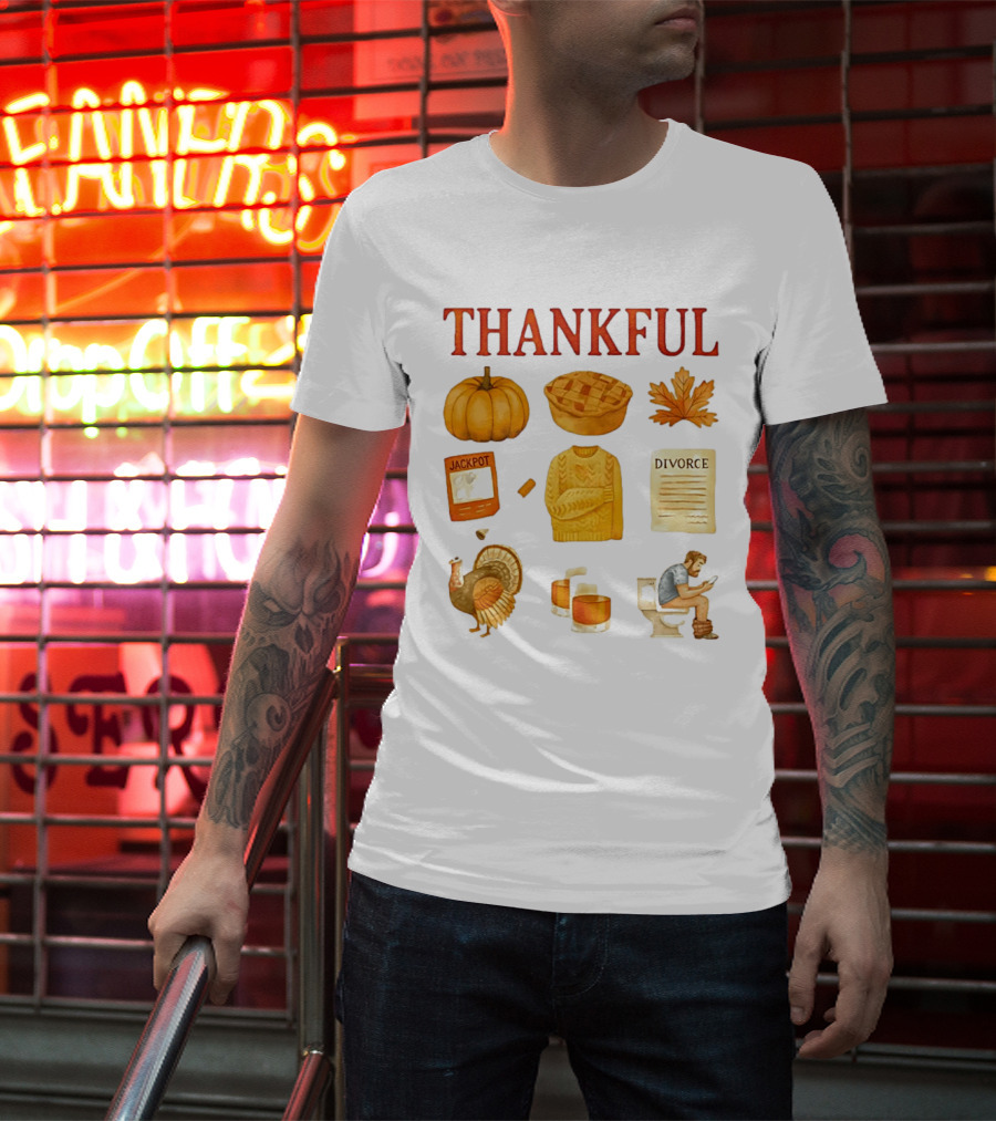 Thankful Pumpkin Turkey Pie Divorce Jackpot Sweater Toilet Autumn T-Shirt
