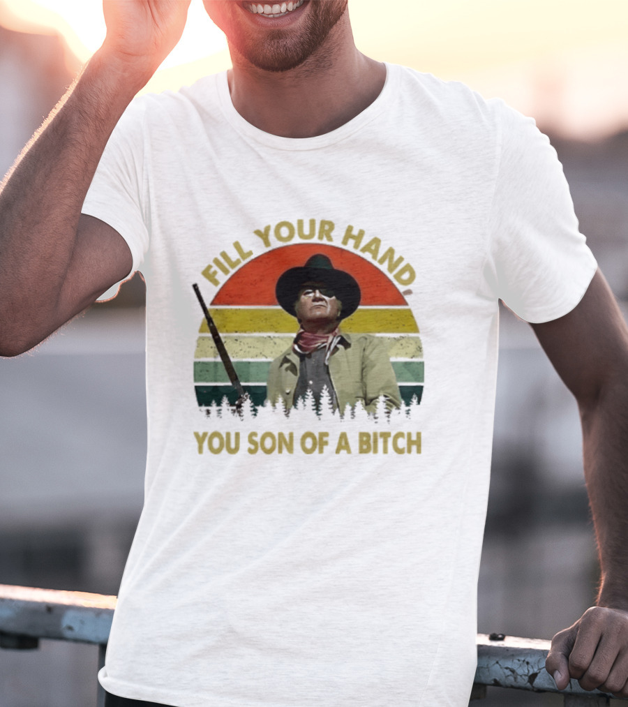 John Wayne The Duke Fill Your Hand Vintage Western T-Shirt