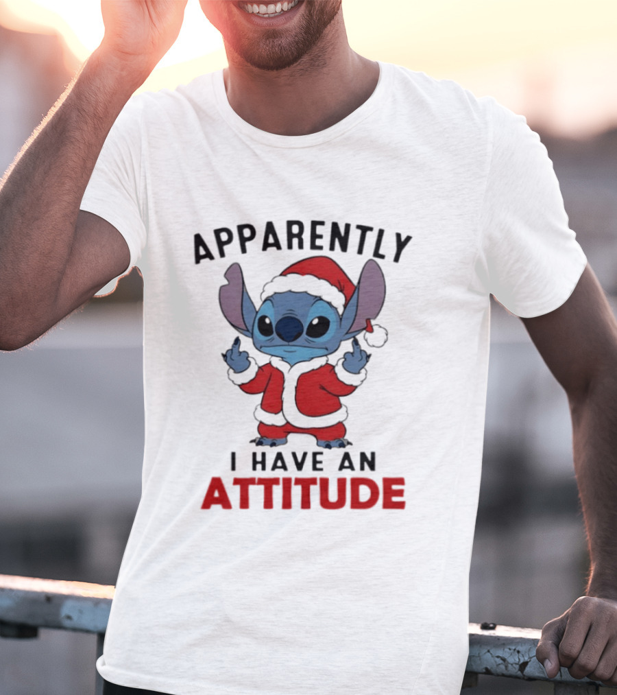Original Stitch Santa Attitude Apparently I Have An Attitude T-Shirt