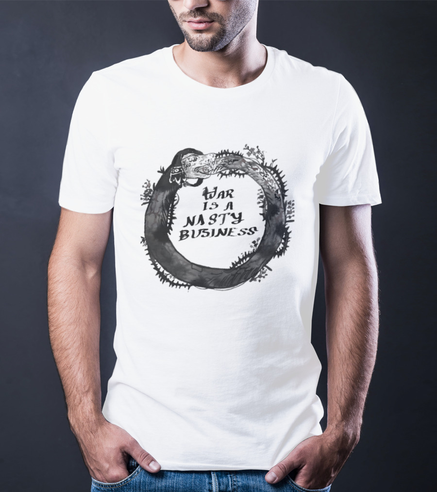 War Is A Nasty Business Ouroboros Serpent Circle T-Shirt