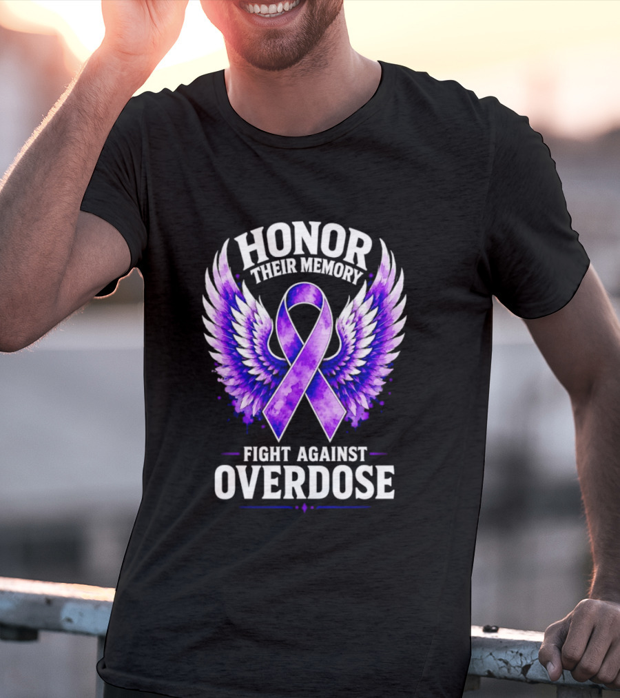 Honor Their Memory Fight Against Overdose Purple Ribbon Wings T-Shirt