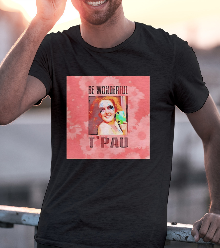 T'Pau Be Wonderful 80s Pop Carol Decker T-Shirt