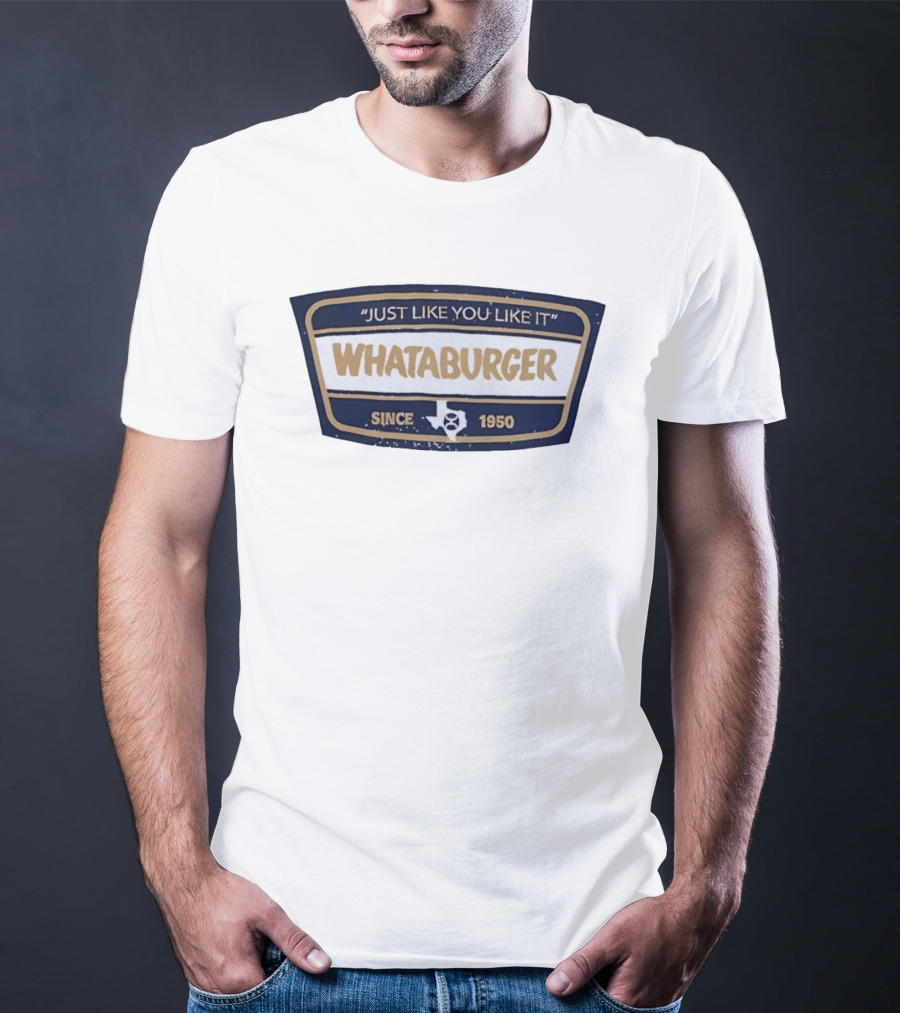 Whataburger Just Like You Like It Since 1950 Texas T-Shirt