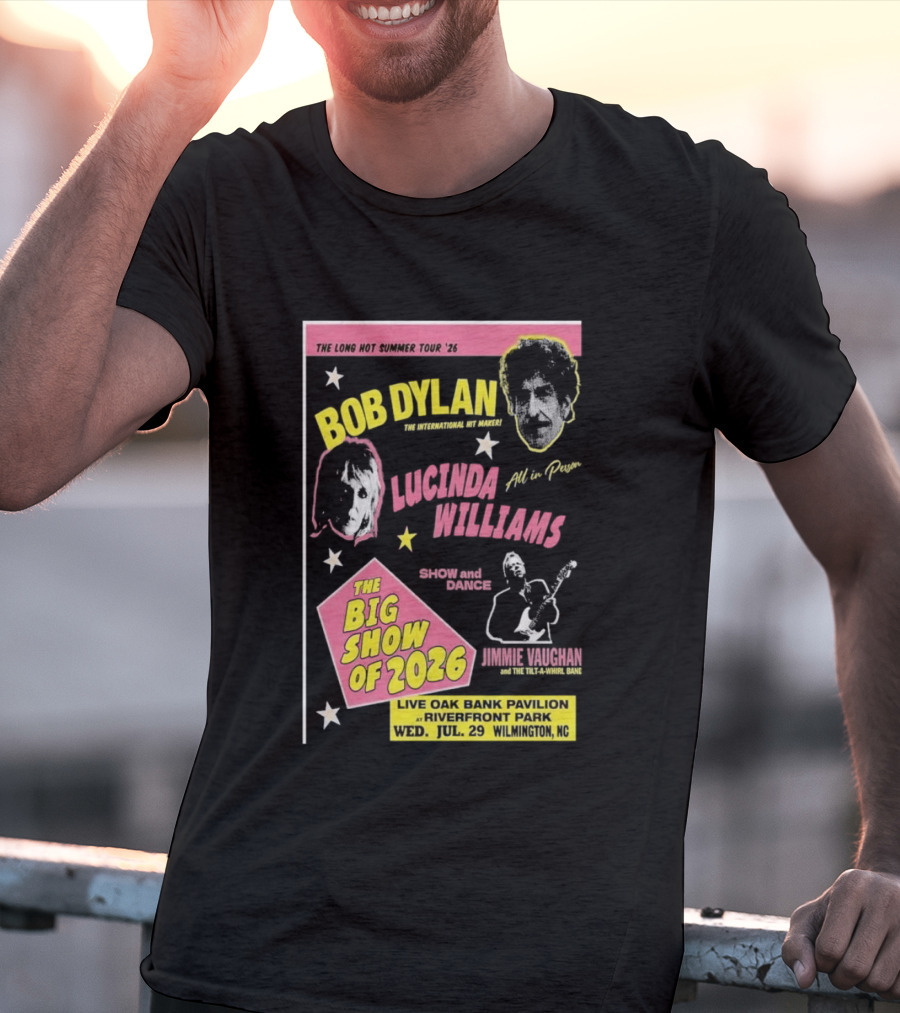 Bob Dylan Lucinda Williams The Long Hot Summer Tour '26 Live Oak Bank Pavilion Riverfront Park July 29 The Big Show Of 2026 T-Shirt