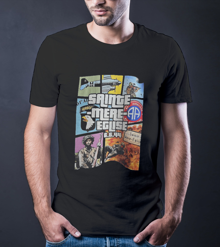 Sainte Mere Eglise 6.6.44 82nd Airborne T-Shirt