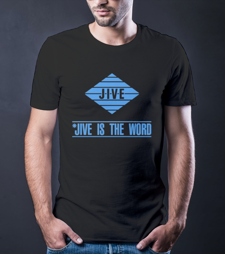 Jive Is The Word Iconic Music Label Recognition T-Shirt