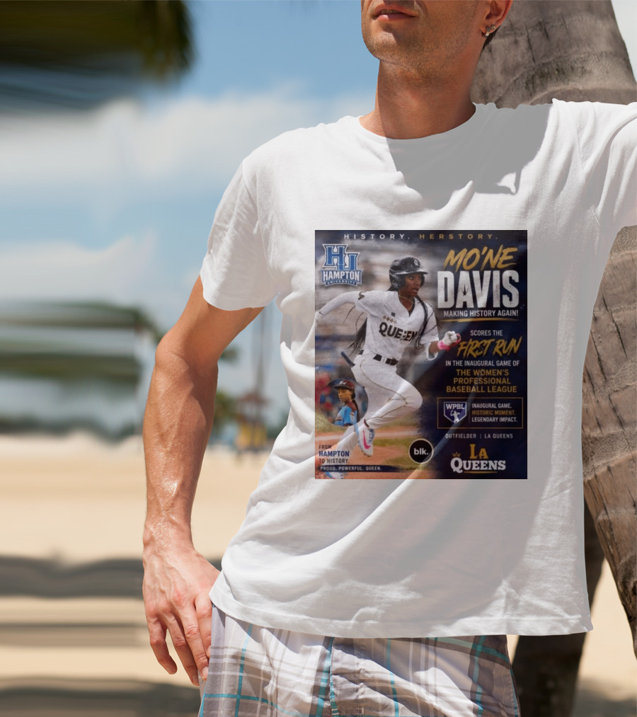 Mo'ne Davis First Run Inaugural Women's Professional Baseball League LA Queens Hampton History T-Shirt
