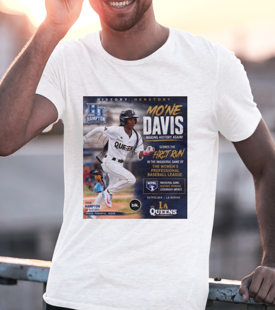 Mo'ne Davis First Run Inaugural Women's Professional Baseball League LA Queens Hampton History T-Shirt
