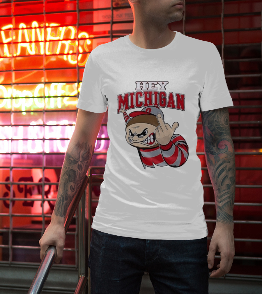 Ohio State Buckeyes Hey Michigan Middle Finger T-Shirt