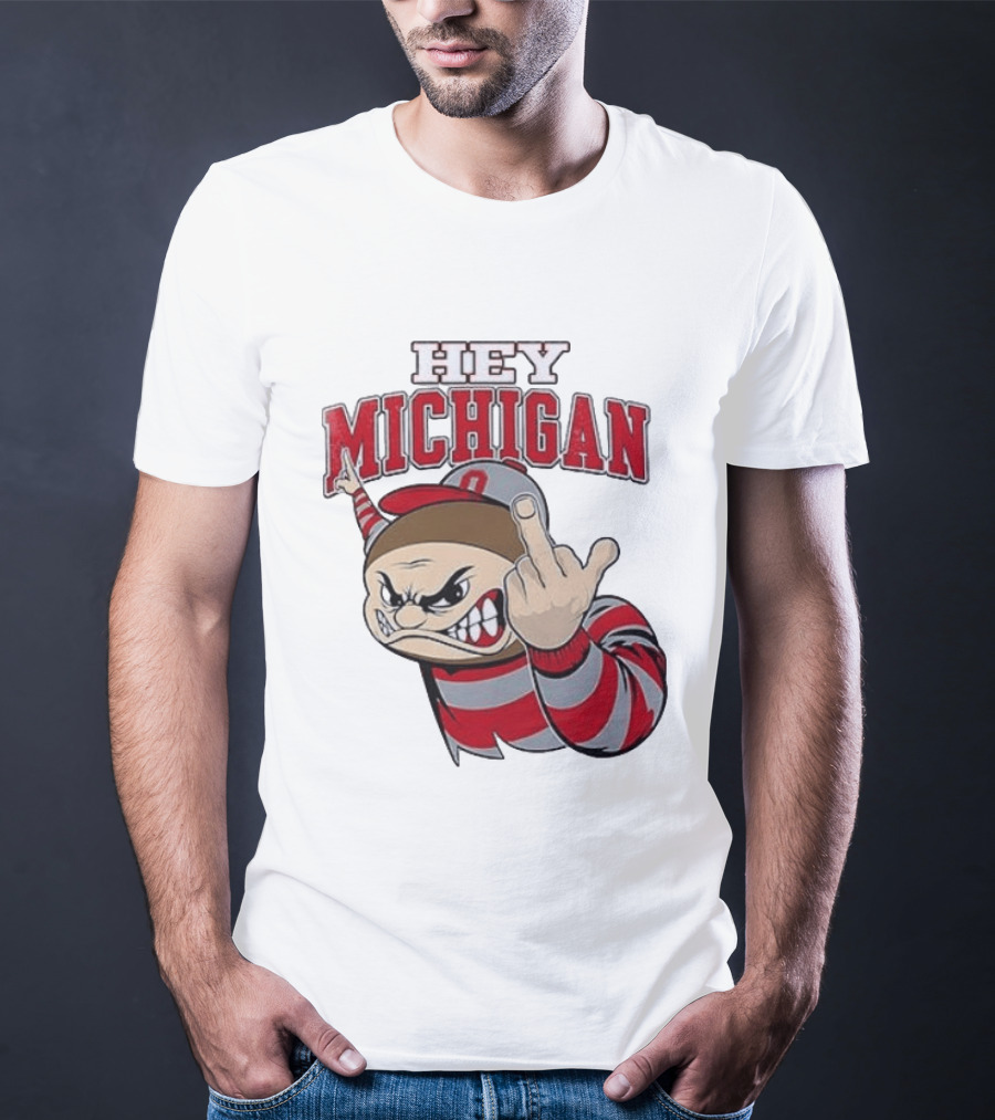 Ohio State Buckeyes Hey Michigan Middle Finger T-Shirt