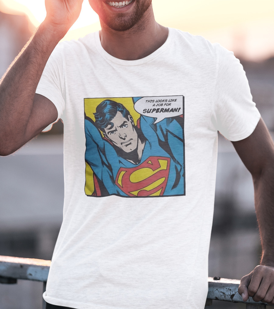 This Looks Like A Job For Superman Comic Panel Classic Superman Heroic Pose T-Shirt