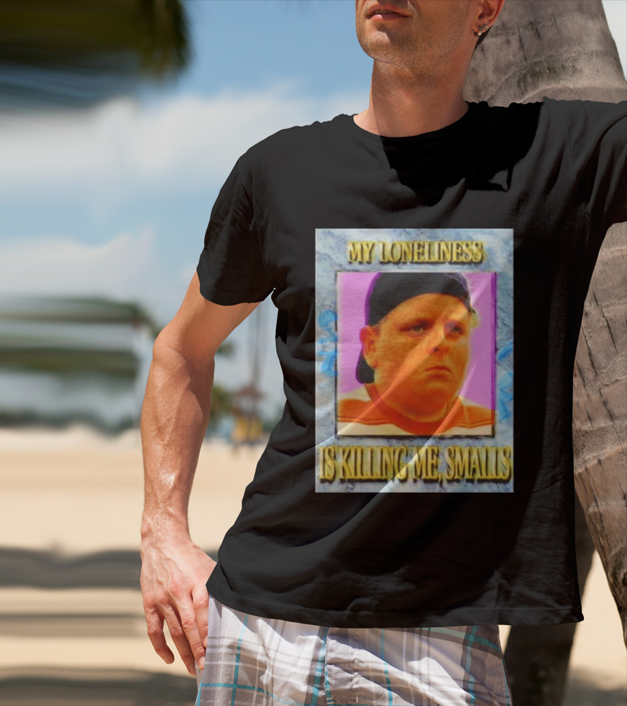 Hamilton Porter My Loneliness Is Killing Me Smalls T-Shirt