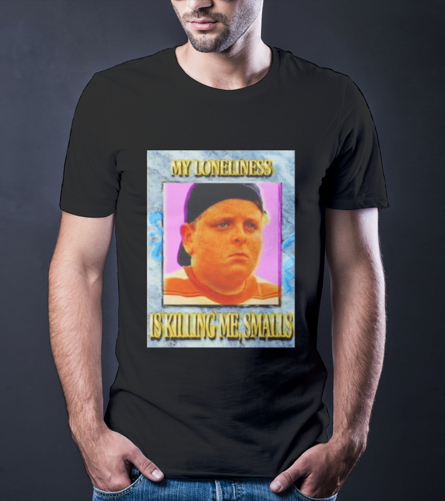Hamilton Porter My Loneliness Is Killing Me Smalls T-Shirt