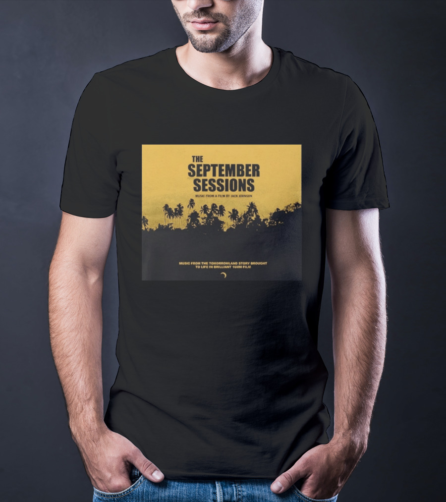 The September Sessions Music From A Film By Jack Johnson Tomorrowland Story 16mm Film T-Shirt