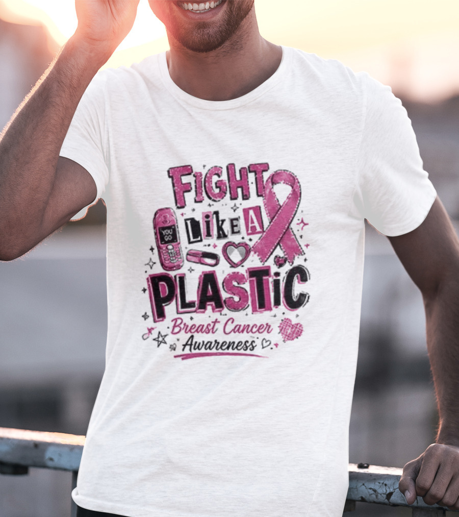 Fight Like A Plastic Breast Cancer Awareness Pink Ribbon T-Shirt