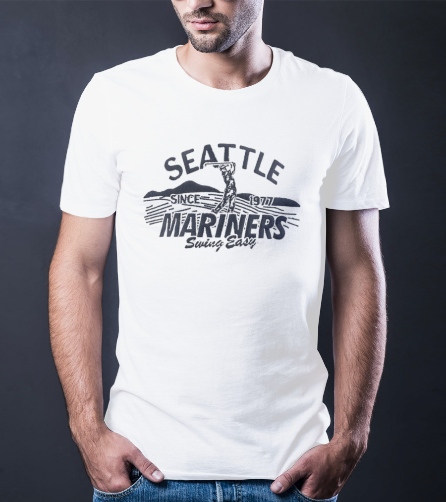 Seattle Mariners Swing Easy Since 1977 MLB T-Shirt