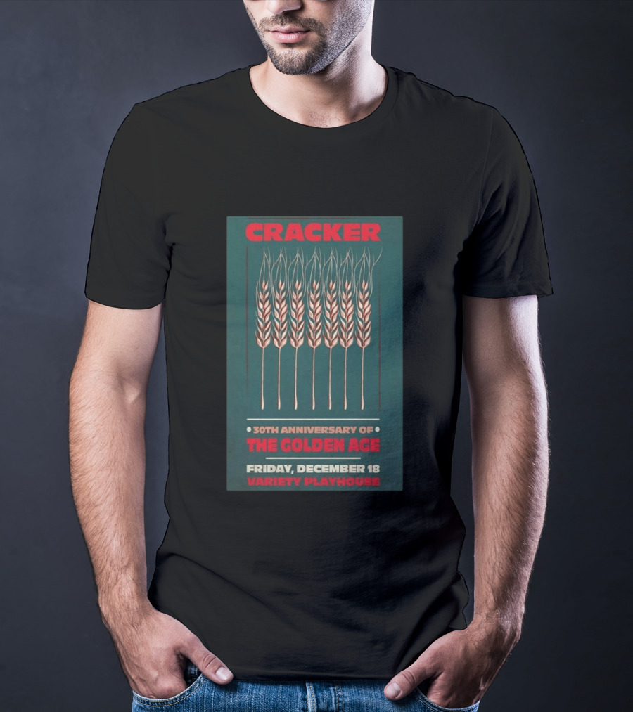 Cracker 30th Anniversary Of The Golden Age Friday December 18 Variety Playhouse T-Shirt