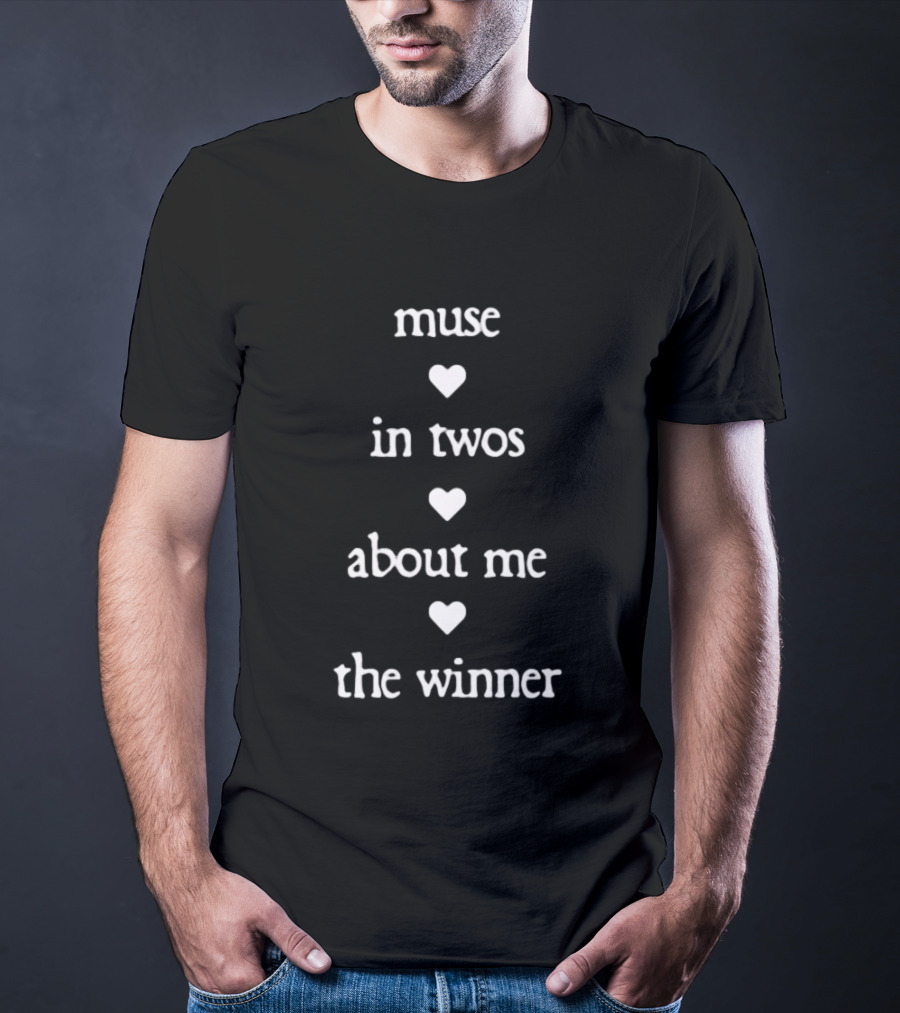 Muse In Twos About Me The Winner T-Shirt