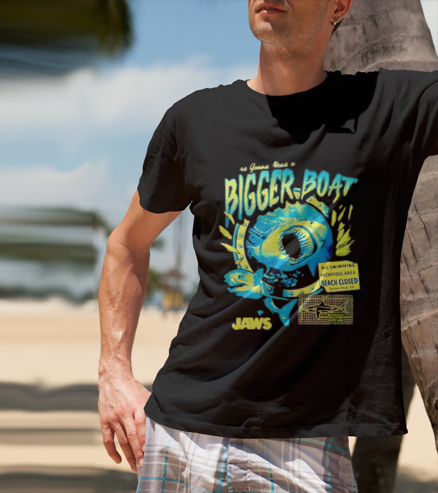 Jaws Bigger Boat No Swimming Hazardous Beach Closed T-Shirt