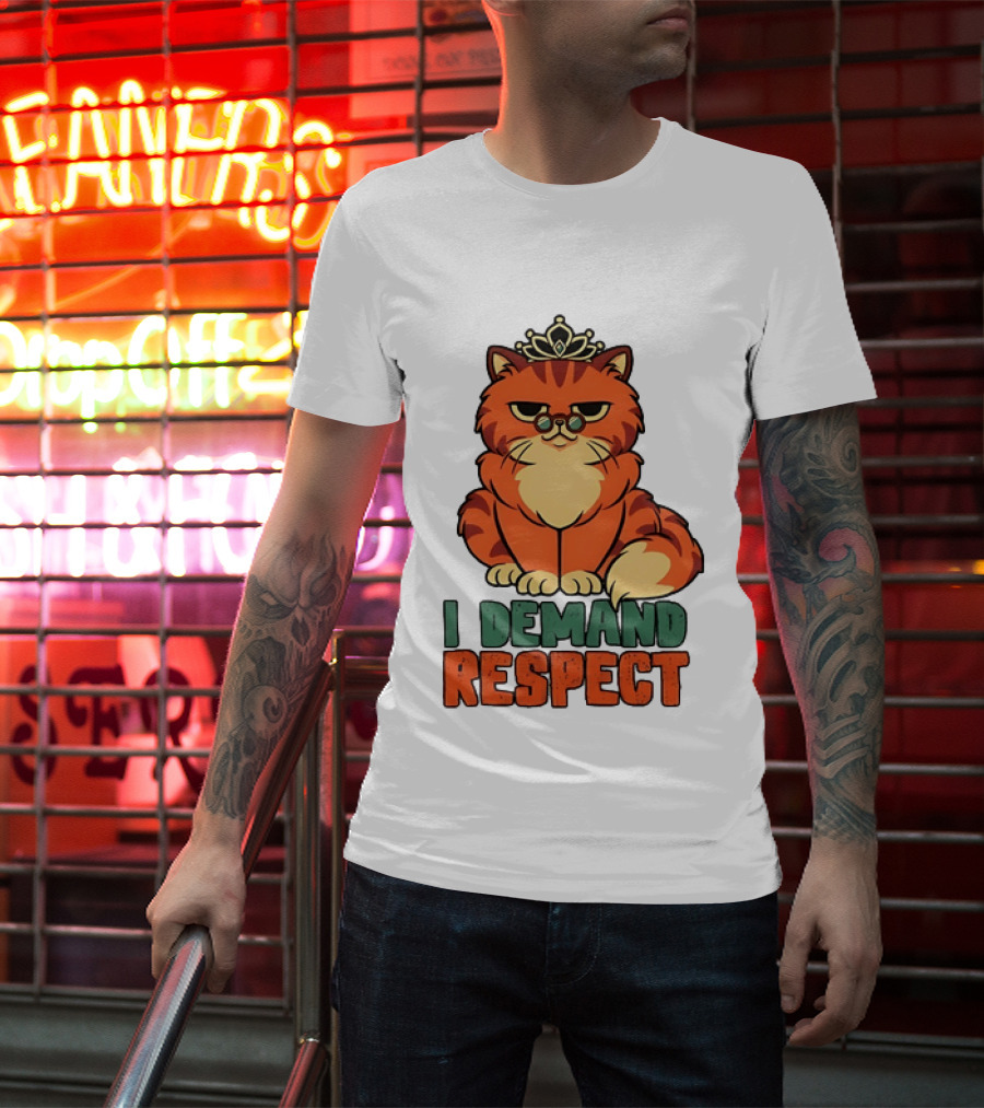Cat With Crown I Demand Respect Pet Lover Distressed T-Shirt