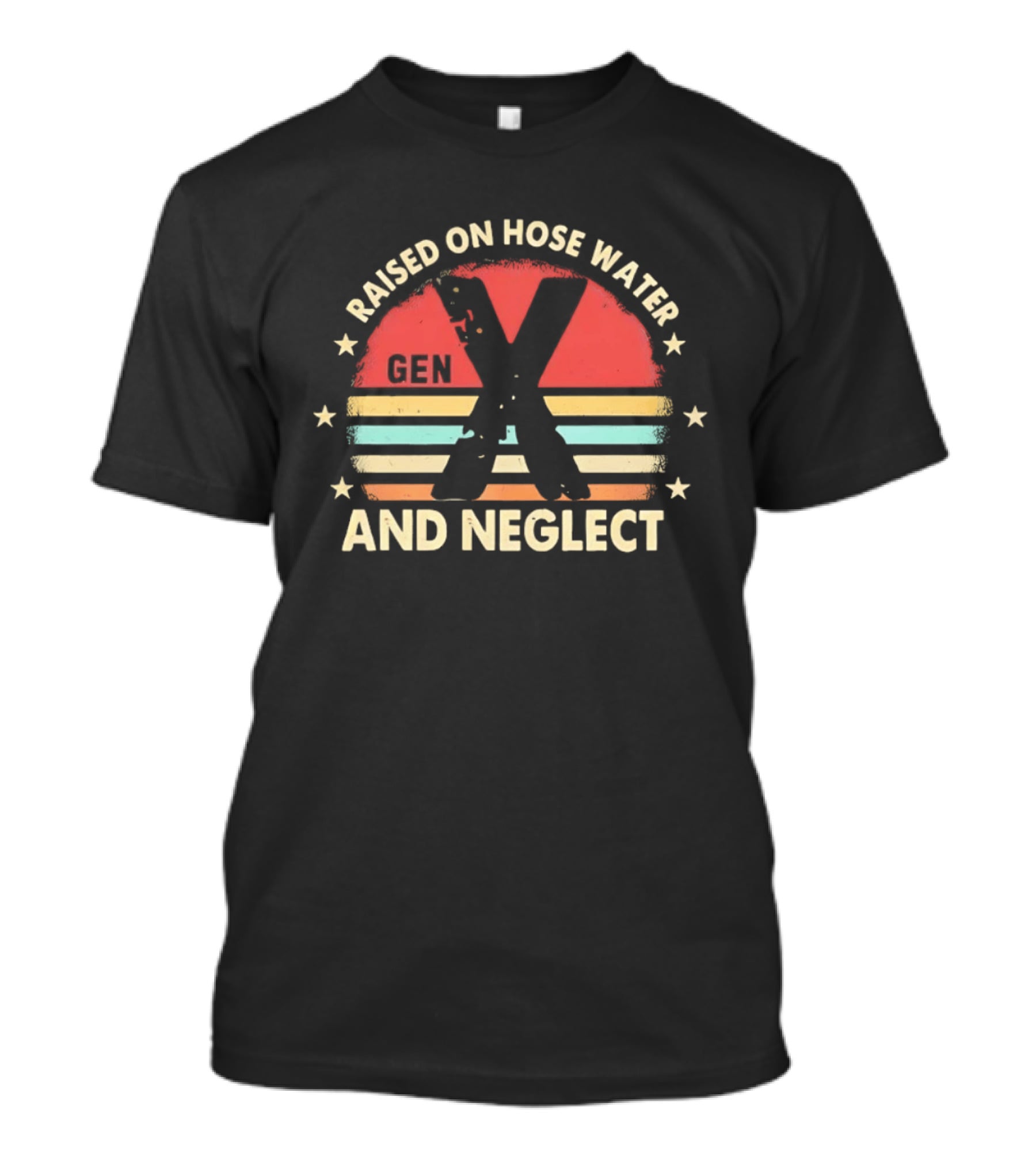 Gen X Raised On Hose Water And Neglect Vintage 70s Style Retro Stripes T-Shirt