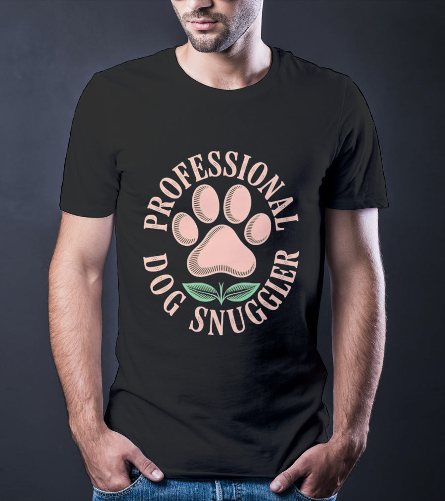 Professional Dog Snuggler Paw Print T-Shirt