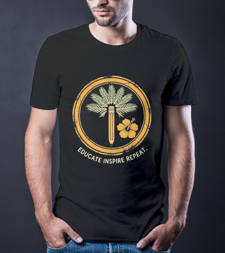 Distressed Educate Inspire Repeat Palm Tree Pencil Hibiscus T-Shirt