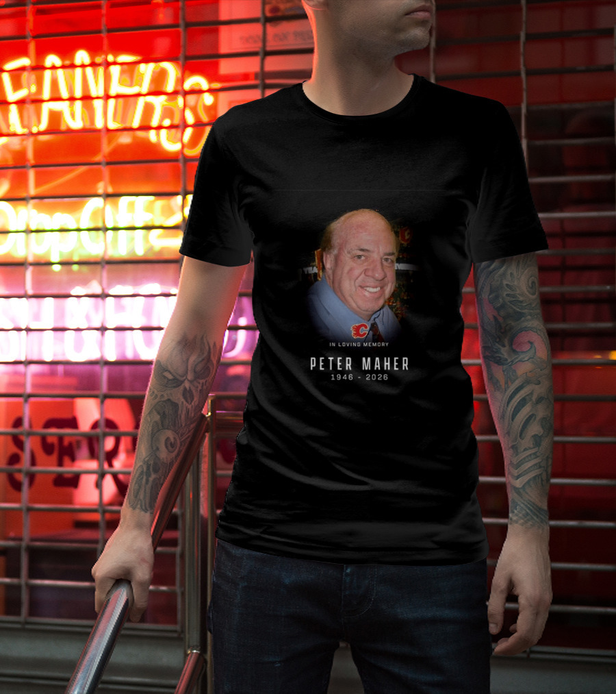 In Loving Memory Peter Maher 1946 2026 Flames T-Shirt
