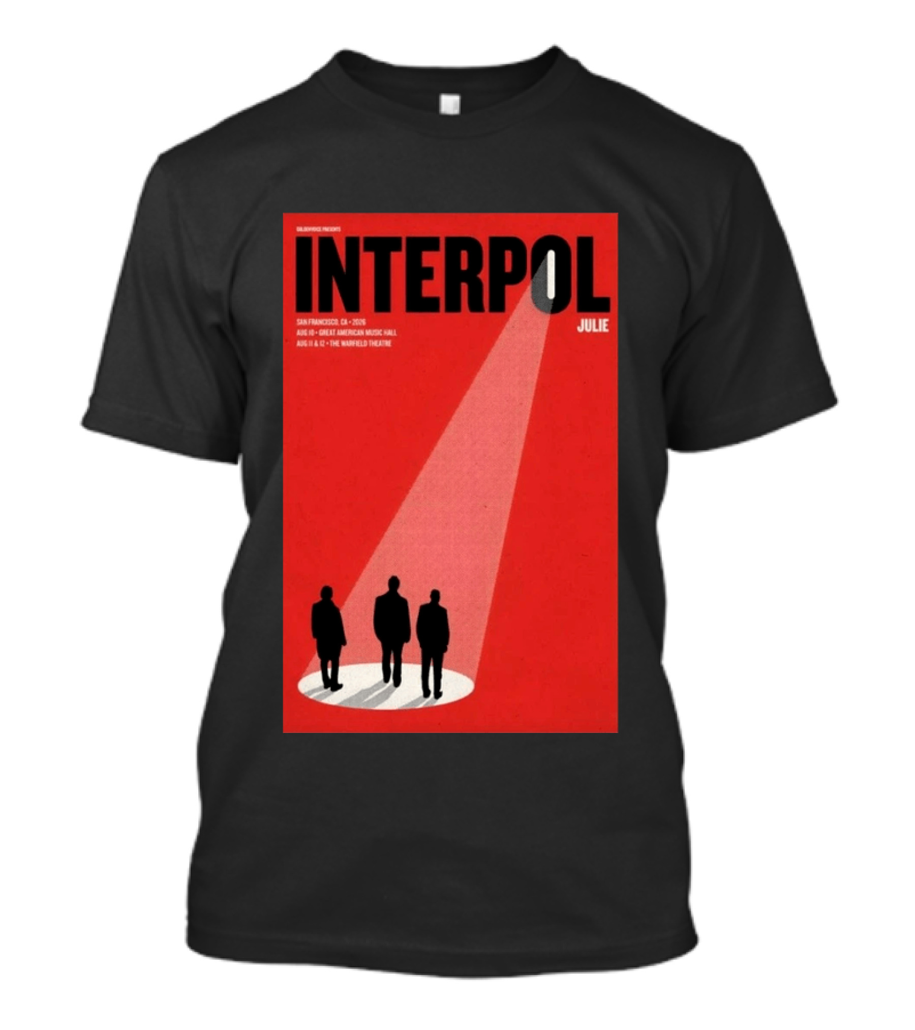 Interpol San Francisco 2026 Great American Music Hall Warfield Theatre Event Julie T-Shirt