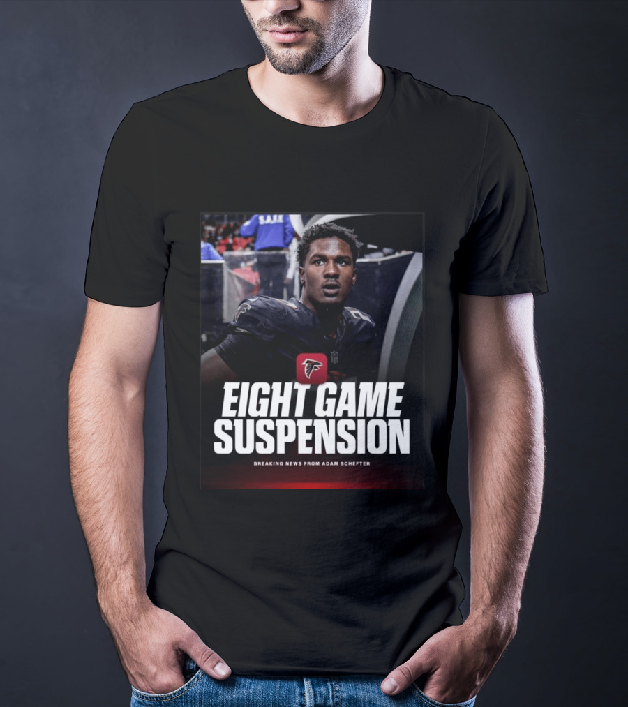Eight Game Suspension Breaking News From Adam Schefter Falcons Football Player Update T-Shirt