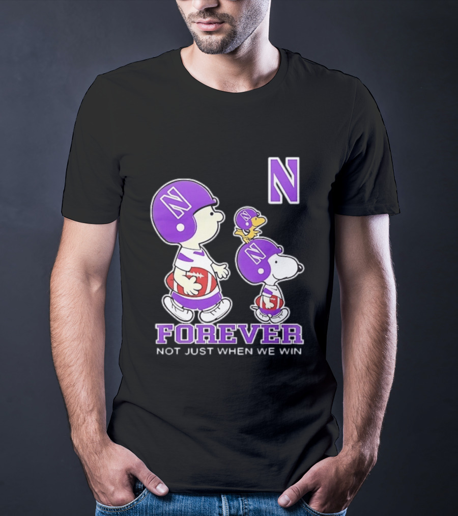 Snoopy Woodstock Charlie Brown Northwestern Wildcats Forever Not Just When We Win T-Shirt