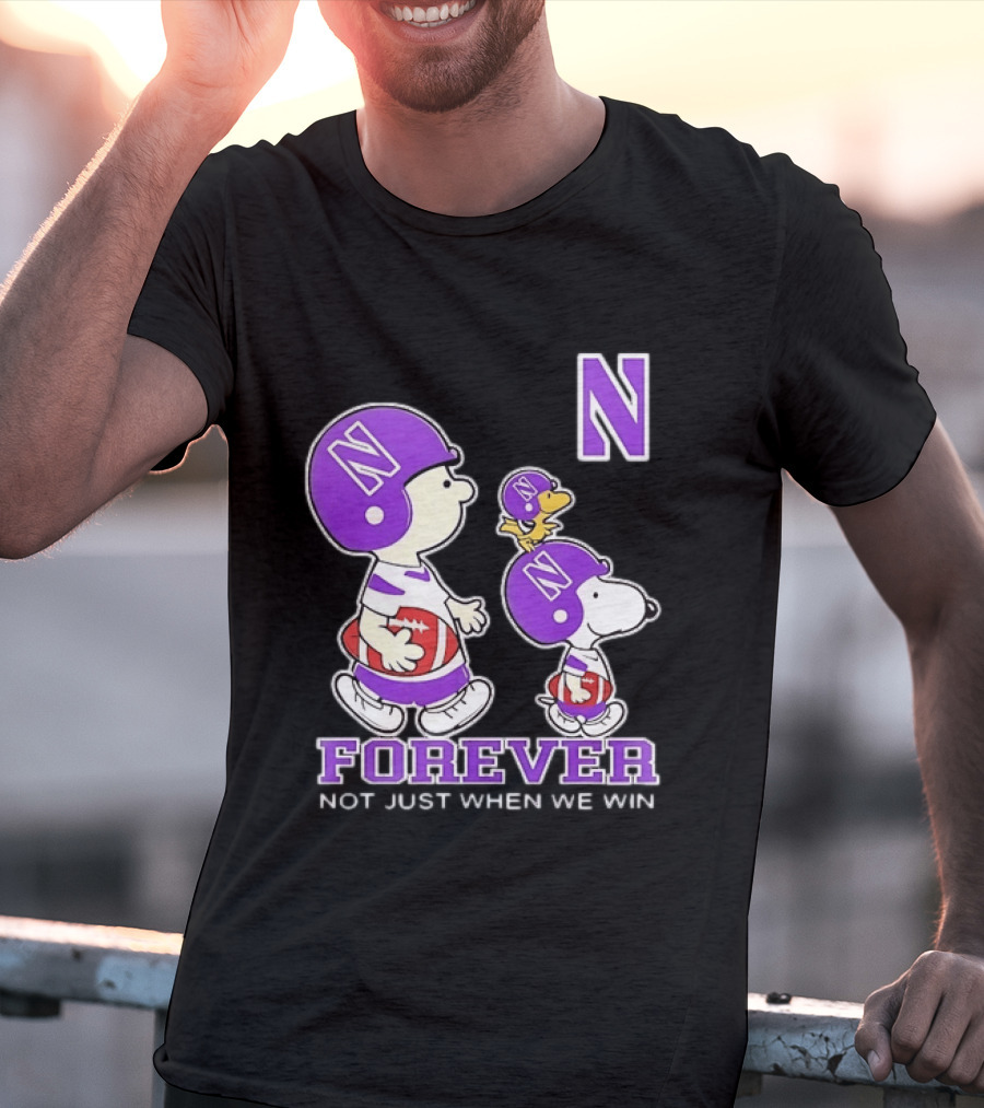 Snoopy Woodstock Charlie Brown Northwestern Wildcats Forever Not Just When We Win T-Shirt