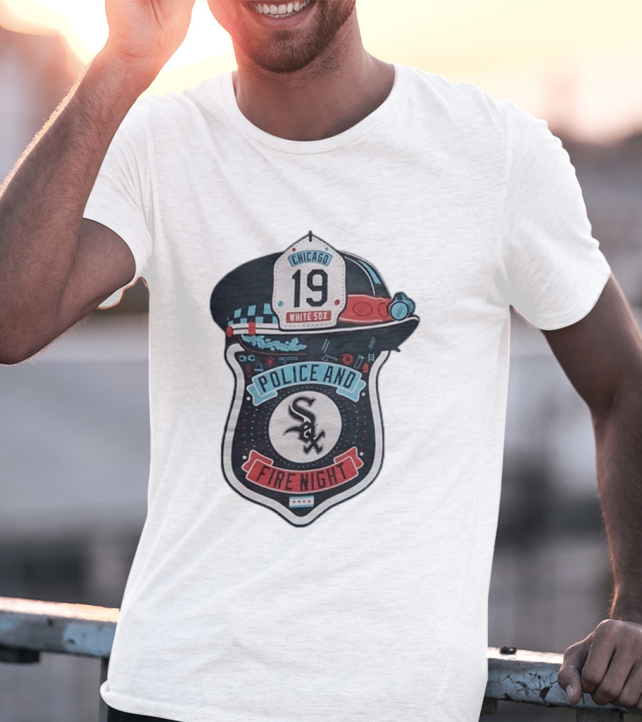 Chicago White Sox Police And Fire Night 19 Badge Hat Sox T-Shirt