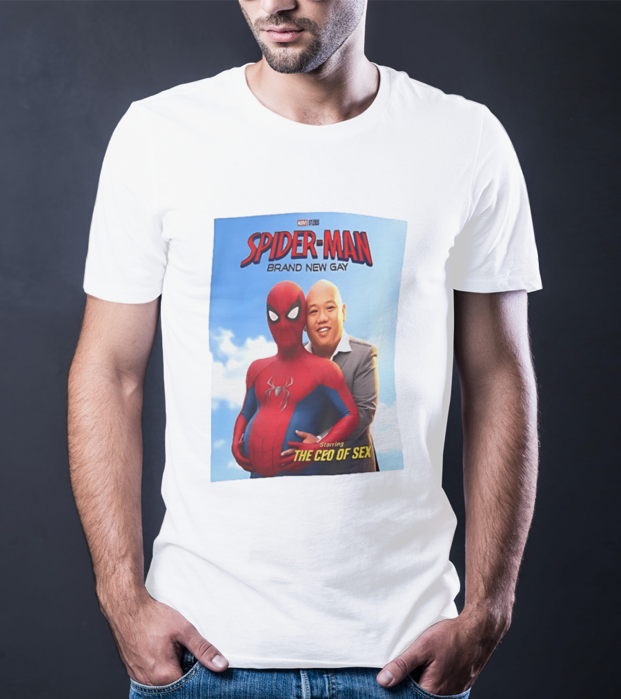 Spider Man Brand New Gay Starring The CEO Of Sex Marvel Studios T-Shirt