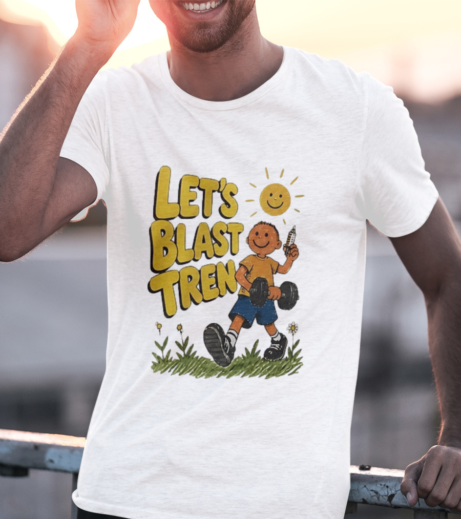 Let's Blast Tren Bodybuilding Fitness Workout Cartoon Dumbbell Sun T-Shirt