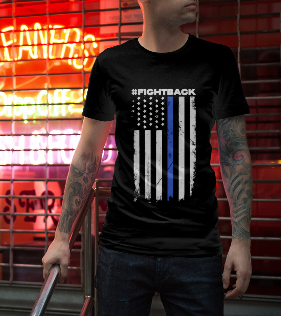 #Fightback Distressed Thin Blue Line American Flag T-Shirt