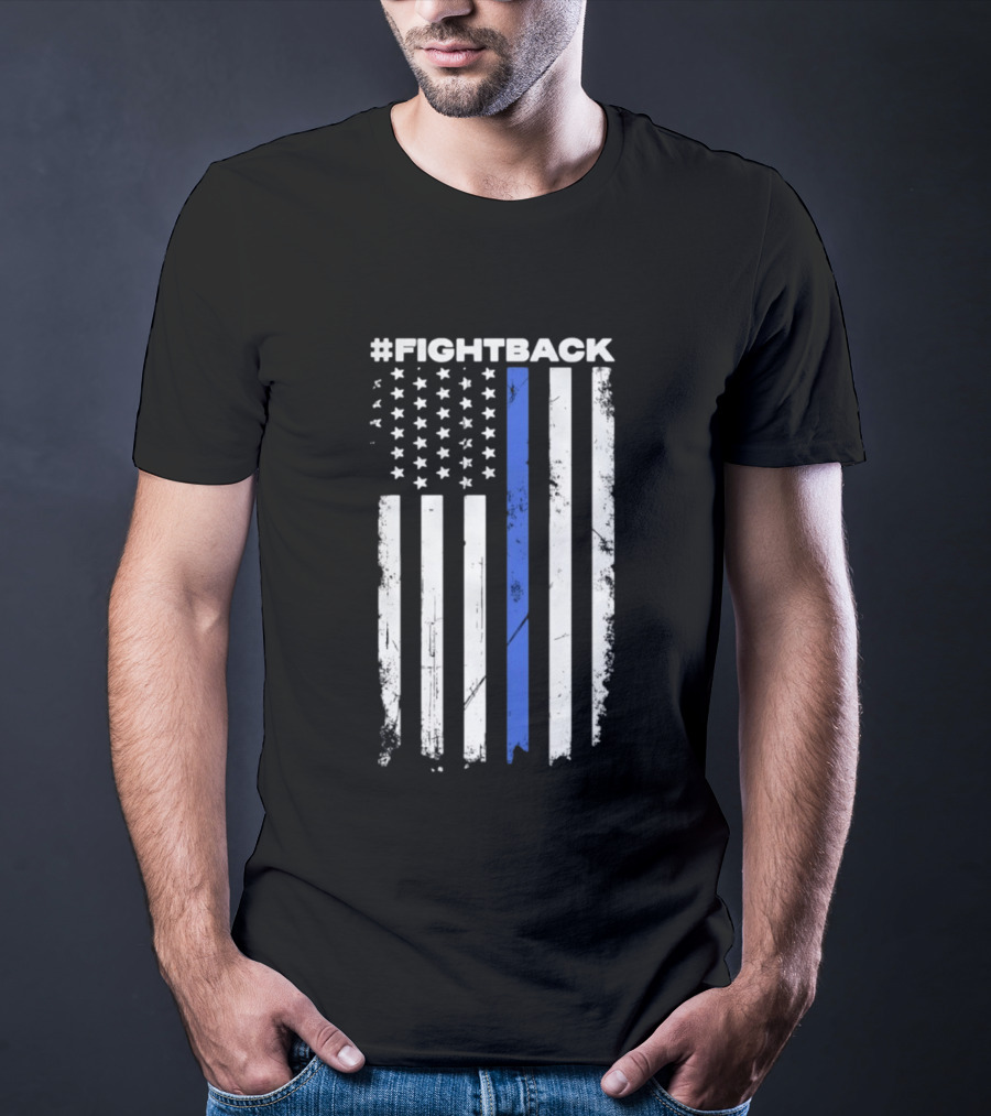 #Fightback Distressed Thin Blue Line American Flag T-Shirt