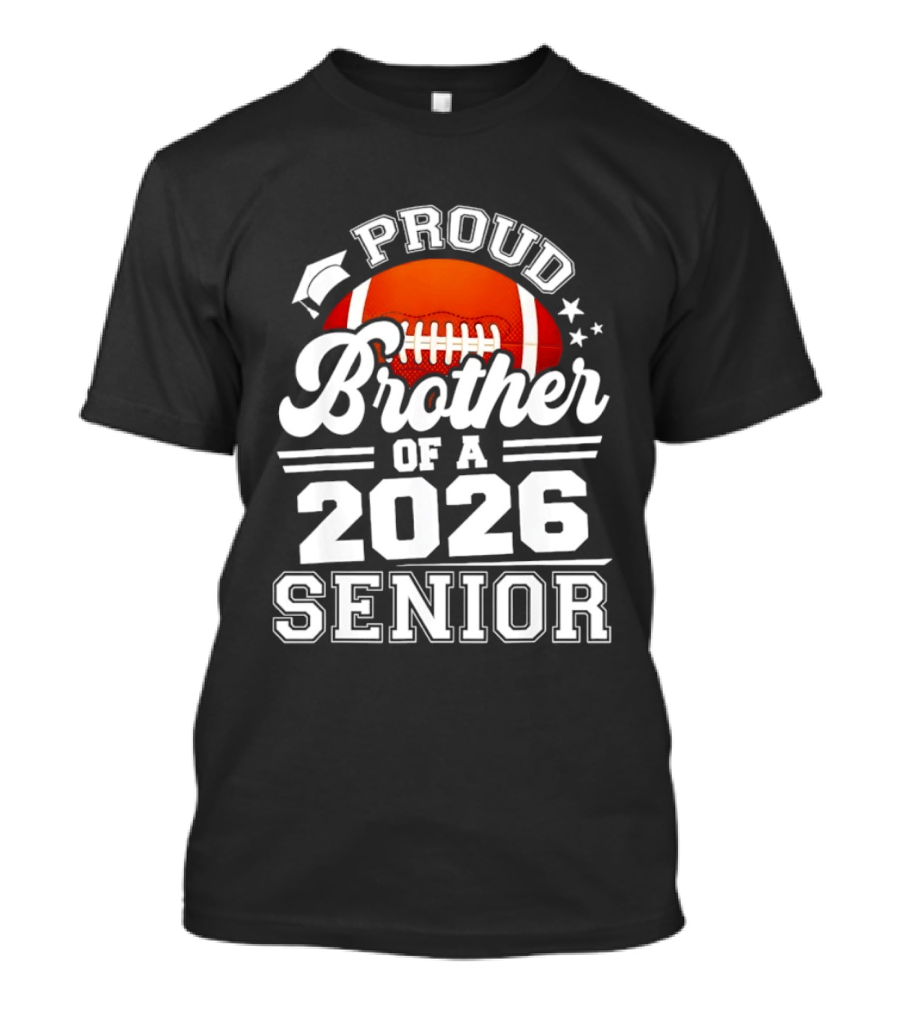 Proud Brother Of A 2026 Senior Football Graduate T-Shirt