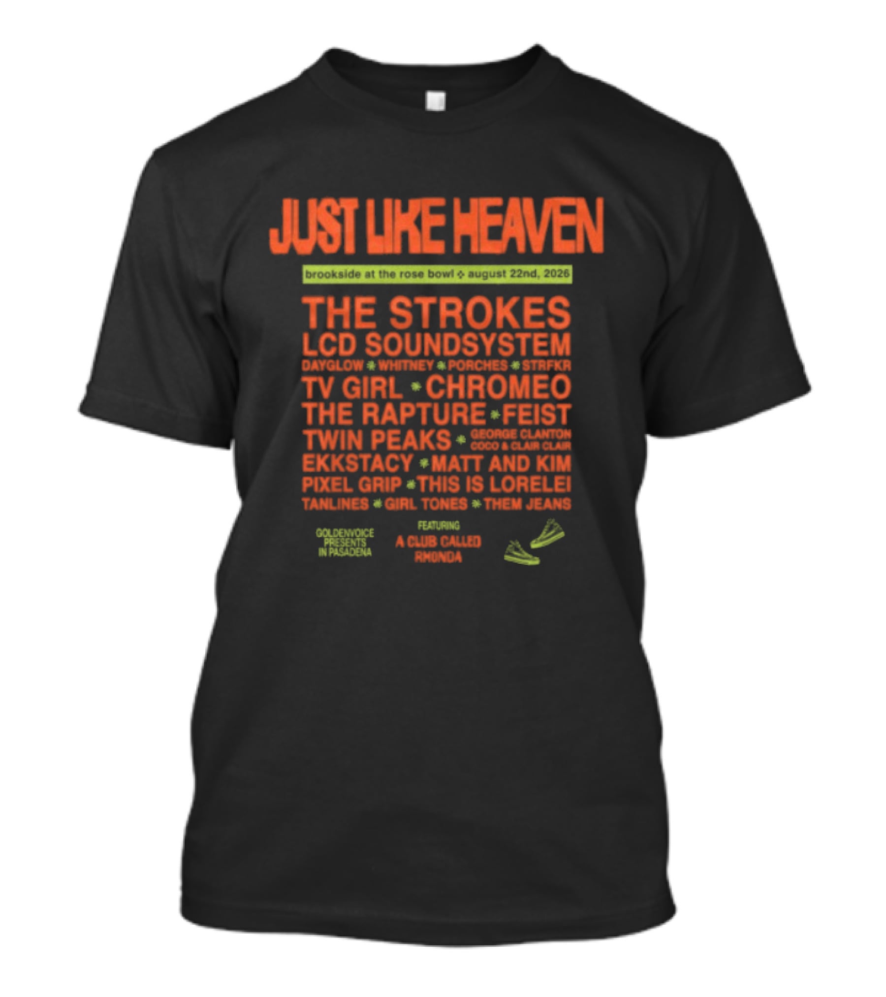 Just Like Heaven The Strokes LCD Soundsystem TV Girl Chromeo The Rapture Heaven On Film 2026 Lineup T-Shirt