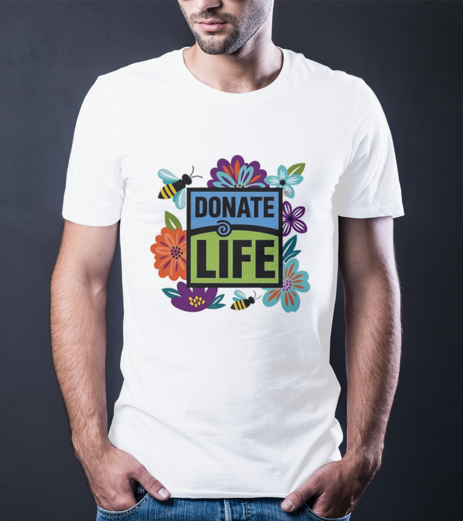 Donate Life Floral Bee Awareness Organ Donation Colorful Flowers T-Shirt